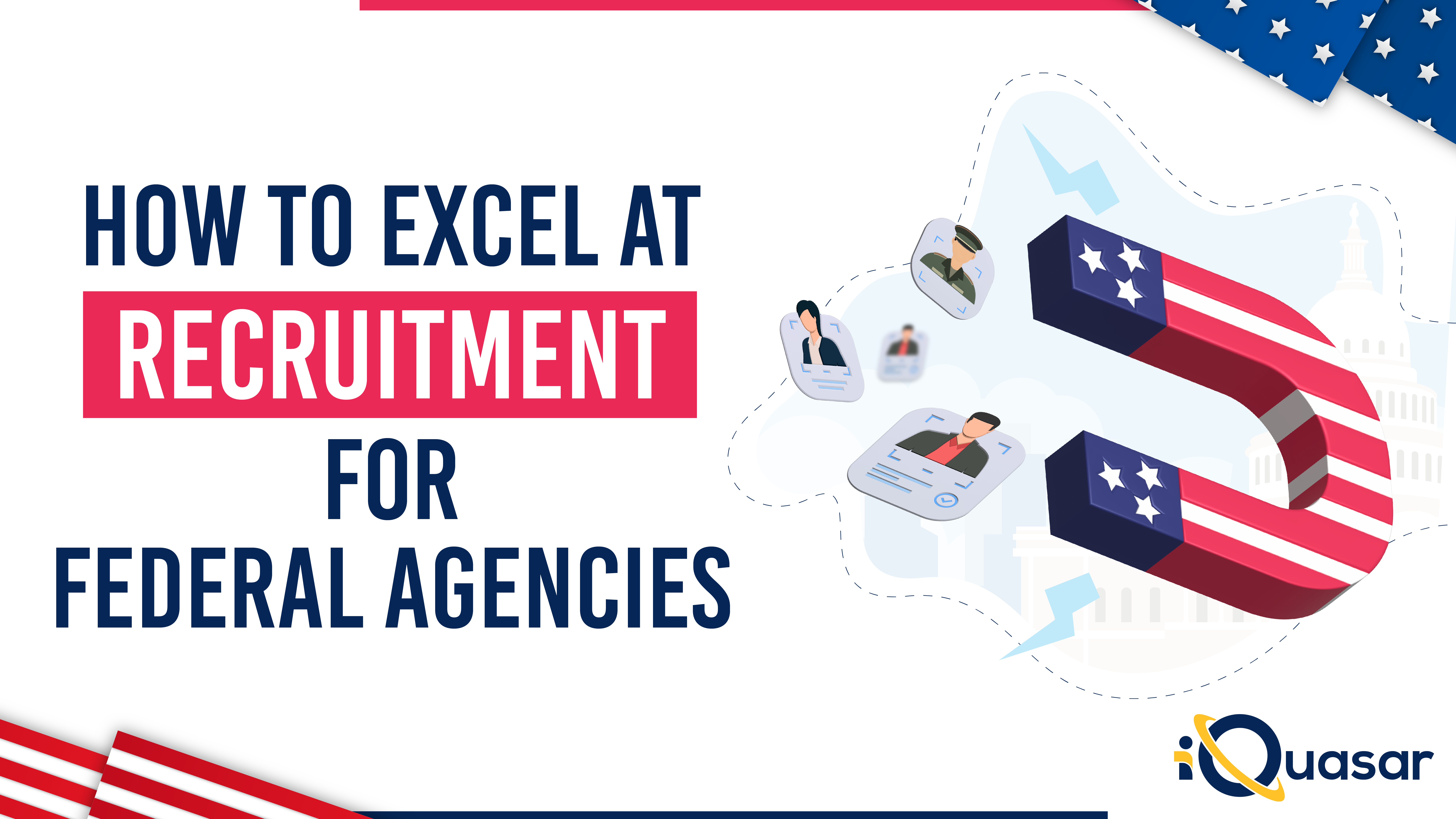 Federal recruitment Recruitment for Federal agencies | iQuasar