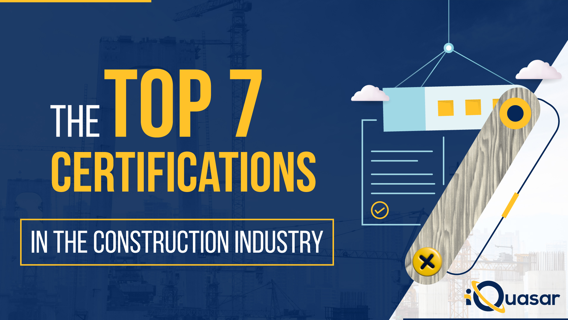 Top 7 Certifications in Construction Industry Top 7 Certifications in Construction Industry
