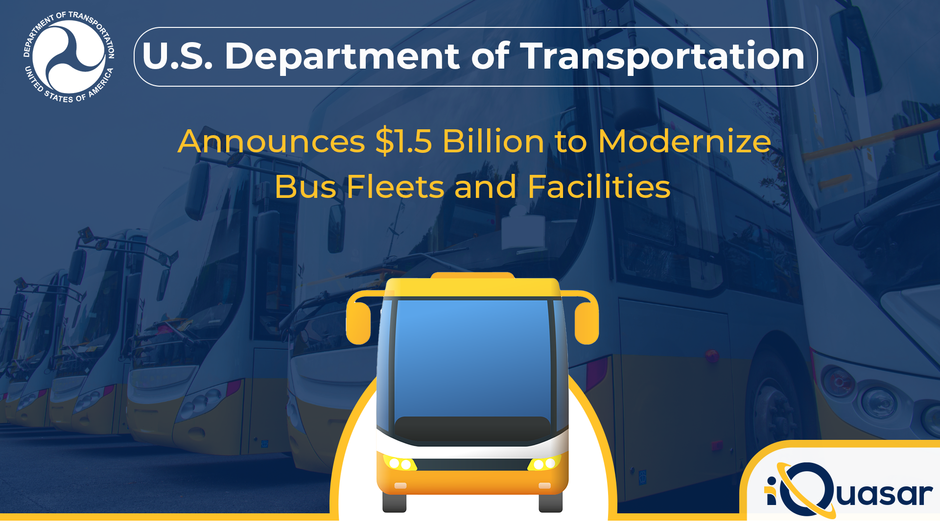 USDOT announces $1.5 billion |iQuasar USDOT announces $1.5 billion |iQuasar