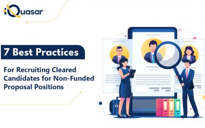 7 Best Practices for Recruiting Cleared Candidates for Non-Funded Proposal Positions