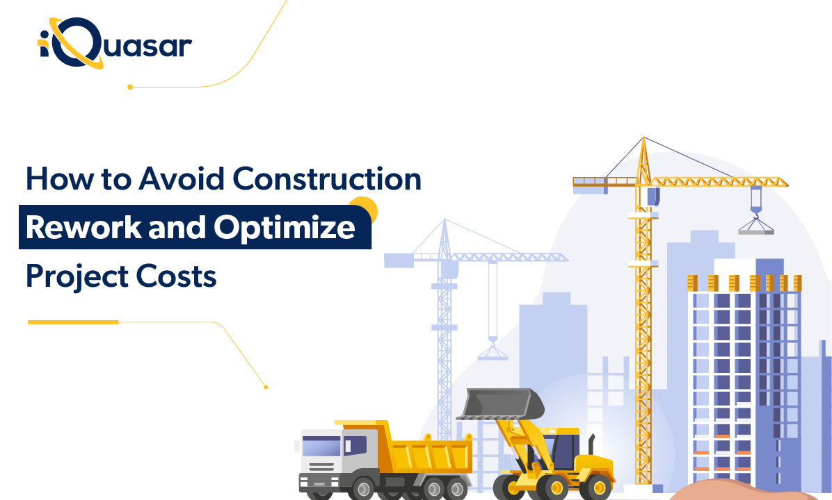 Construction rework | iQuasar Construction rework | iQuasar