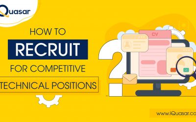 How to Recruit for Competitive Technical Positions?
