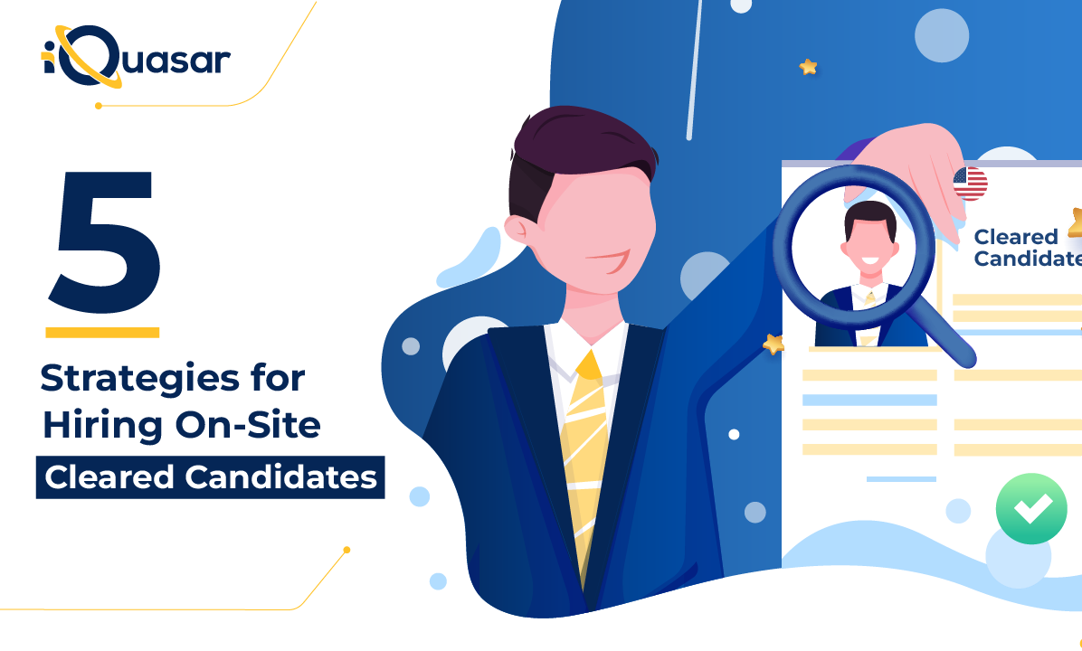Hiring on site cleared candidates | iQuasar LLC