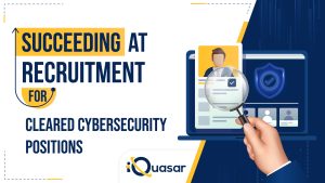 Recruiting Cleared cybersecurity candidates | iQuasar