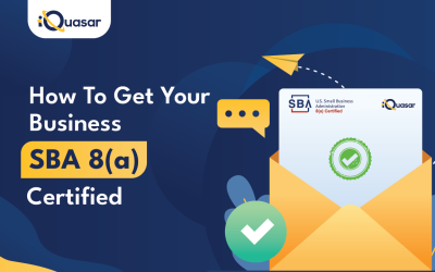 How To Get Your Business SBA 8(a) Certified