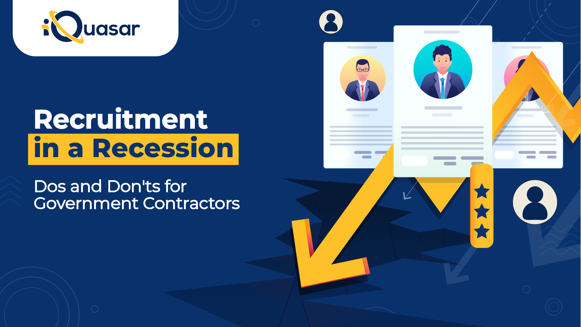 Recruitment in Recession | iQuasar LLC