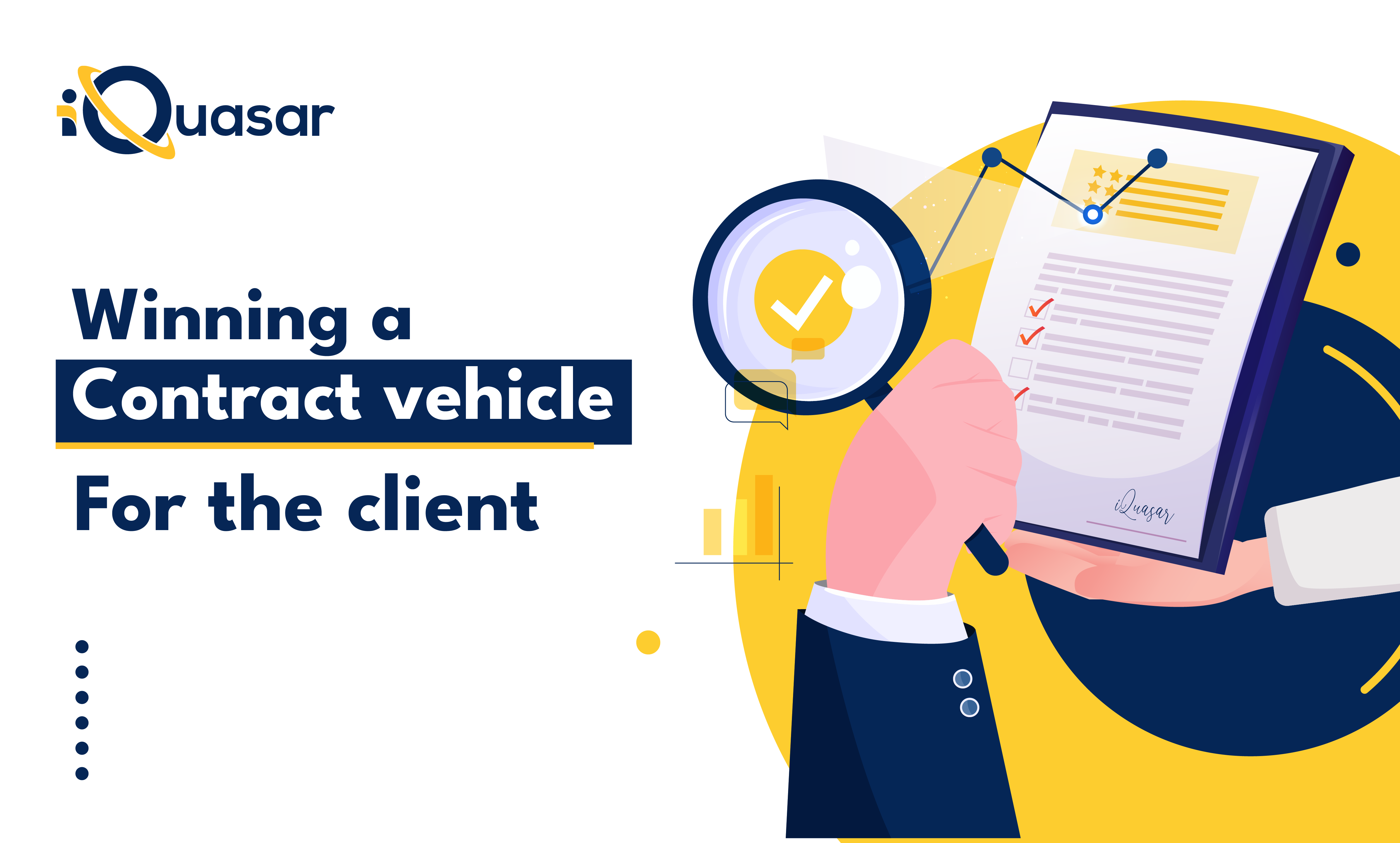 Winning a contract vehicle for the client | iQuasar LLC Winning a contract vehicle for the client | iQuasar LLC