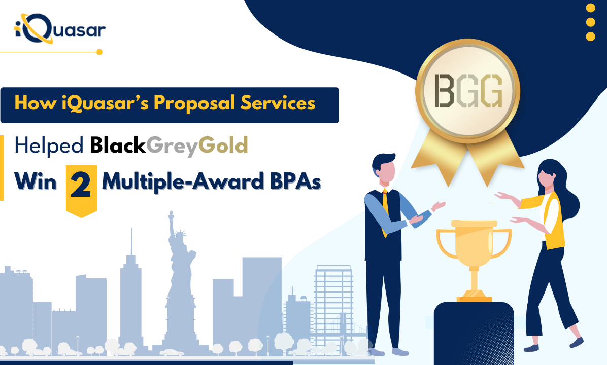 How iQuasar helped Blackgreygold Win Two Multiple-Award BPAs How iQuasar helped Blackgreygold Win Two Multiple-Award BPAs