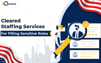 Cleared Staffing Services: Ensuring the Right Fit for Sensitive Roles