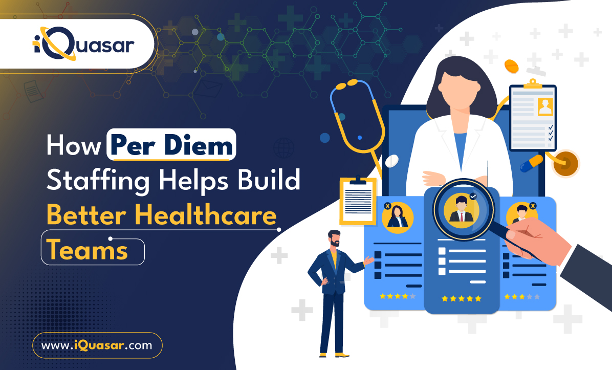 Per-Diem-Staffing Per Diem Staffing For Healthcare Teams