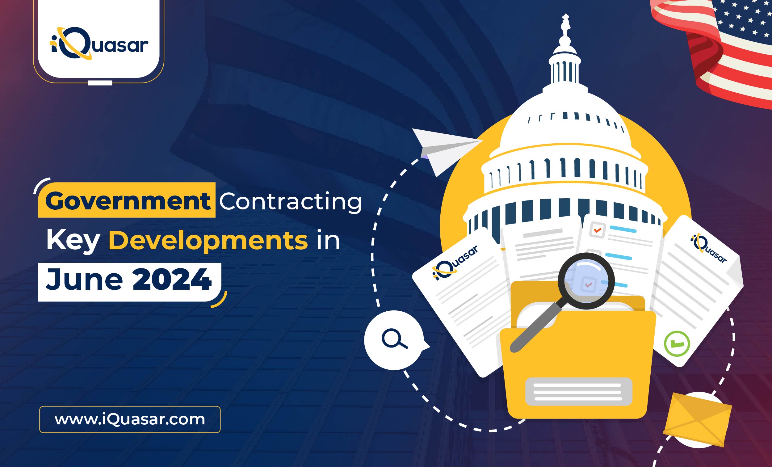 Government Contracting Key Developments in June Government Contracting: Key Developments in June 2024