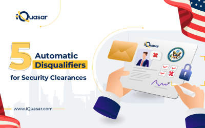 5 Automatic Disqualifiers for Security Clearances