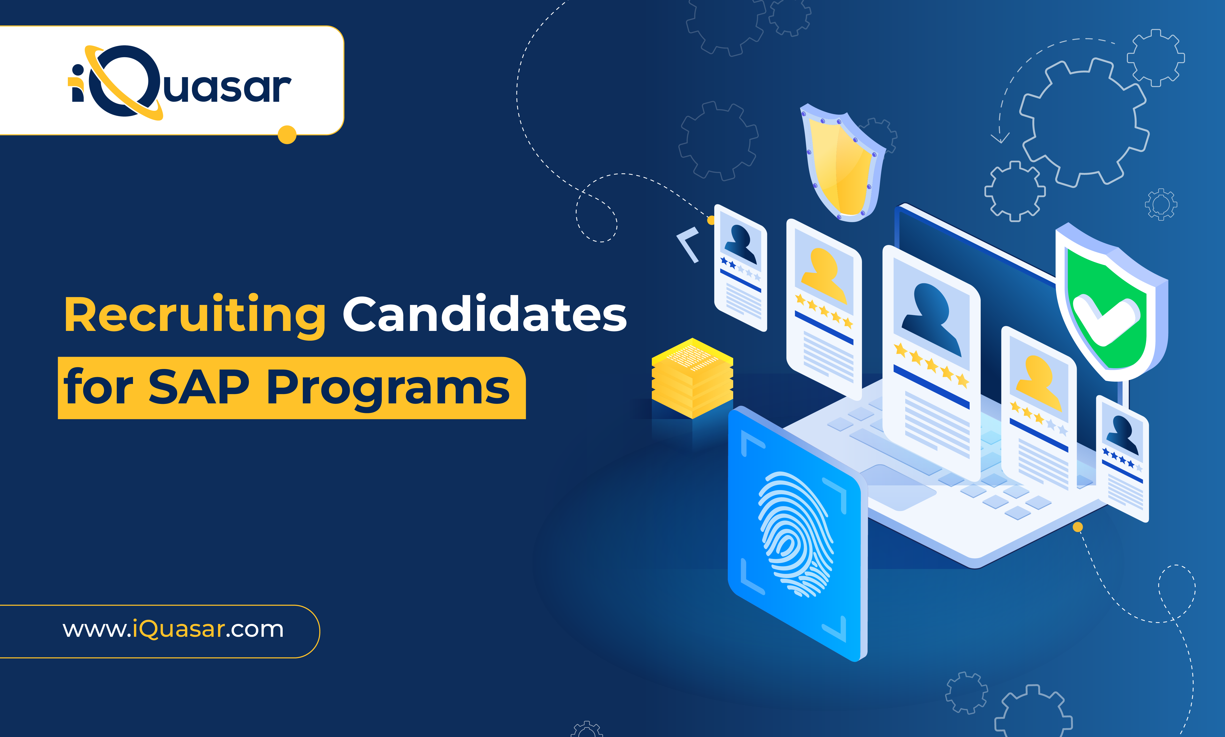 Best practices for recruiting candidates for SAP programs | iQuasar Best practices for recruiting candidates for SAP programs | iQuasar