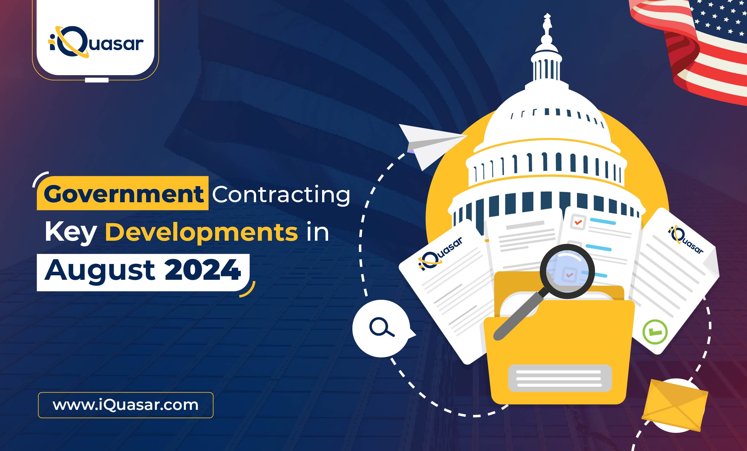 Government Contracting Key Developments in August Government Contracting Updates August 2024