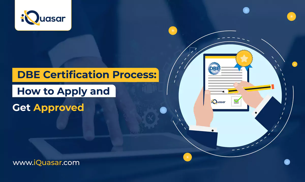 DBE Certification Process: How to Apply and Get Approved