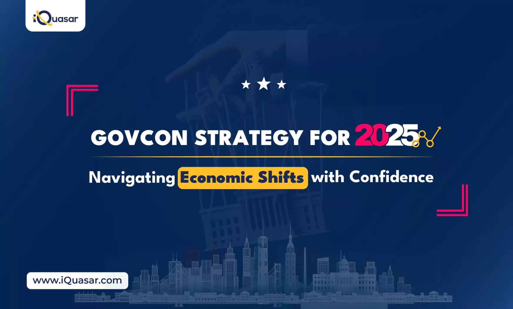 GovCon Opportunities Amidst Global Economic Shifts GovCon Strategy for 2025