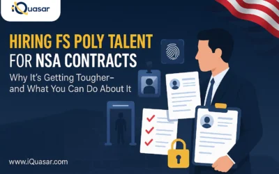 Hiring FS Poly Talent for NSA Contracts: Why It’s Getting Tougher—and What You Can Do About It