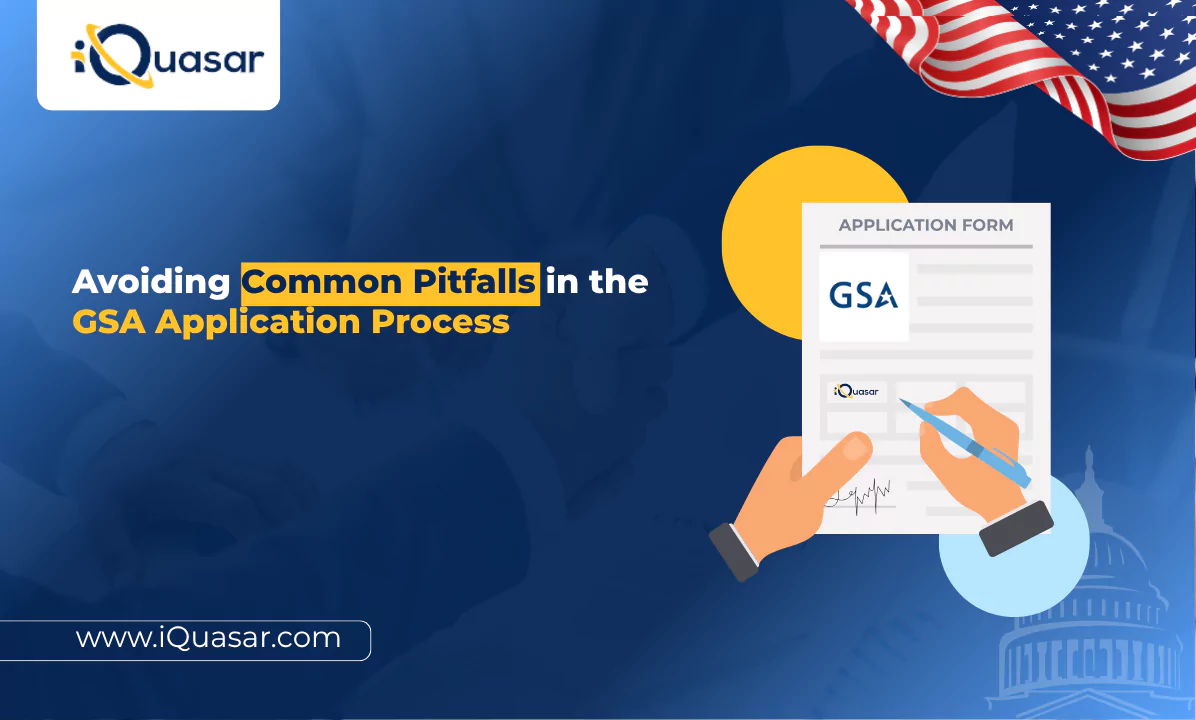 Avoiding Common Pitfalls in the GSA Application Process gsa application process