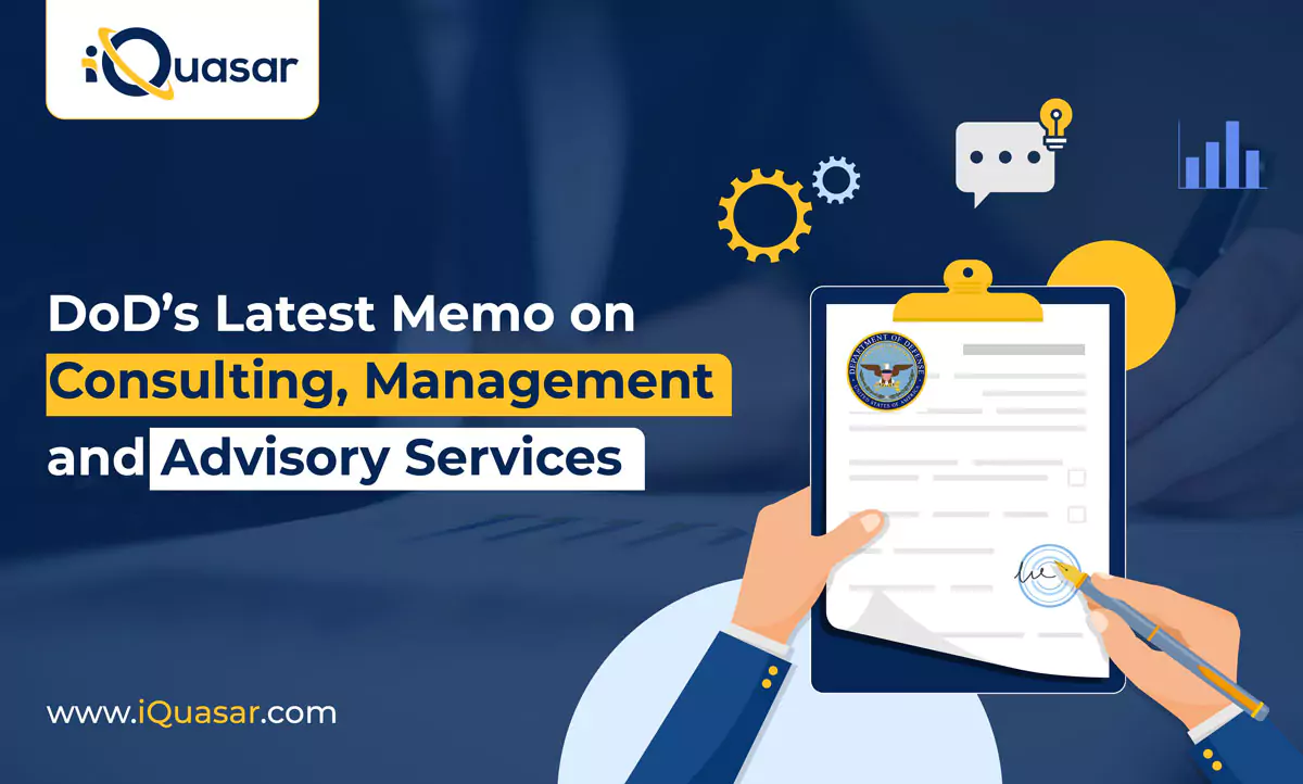 DoD’s Latest Memo on Consulting, Management and Advisory Services DoD’s Latest Memo