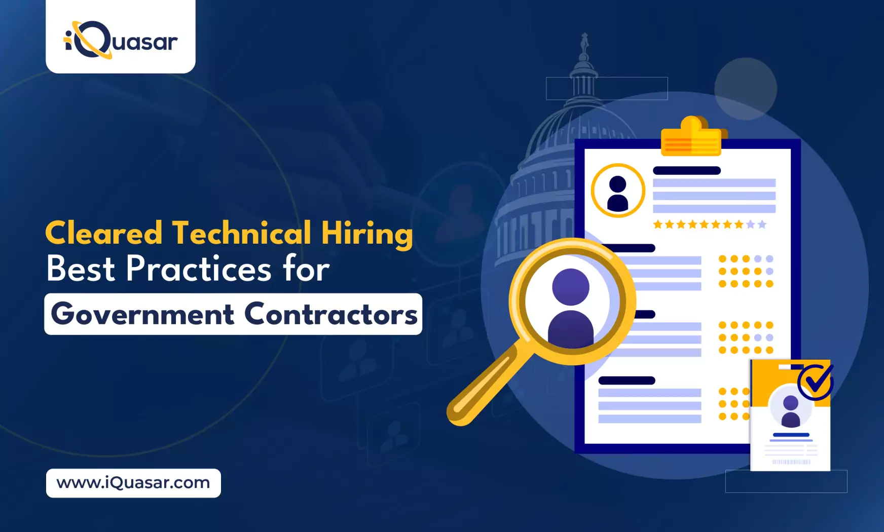 Cleared Technical Hiring Best Practices for Government Contractors Cleared Technical Hiring