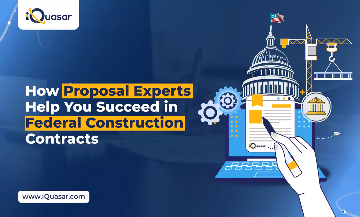 How Proposal Experts Help You Succeed in Federal Construction Contracts Federal Construction Contracts