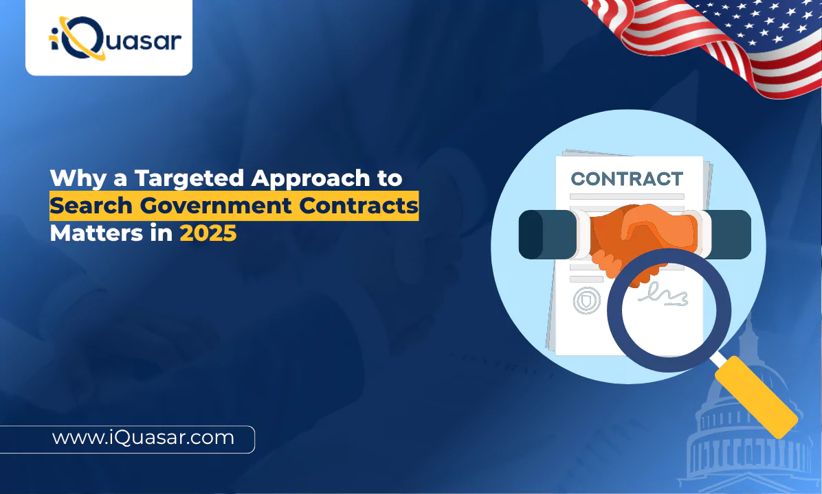 Targeted Approach to Search Government Contracts Matters in 2025 Search Government Contracts