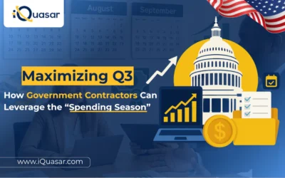 Q3 Government Contract Opportunities: How Government Contractors Can Leverage the “Spending Season”
