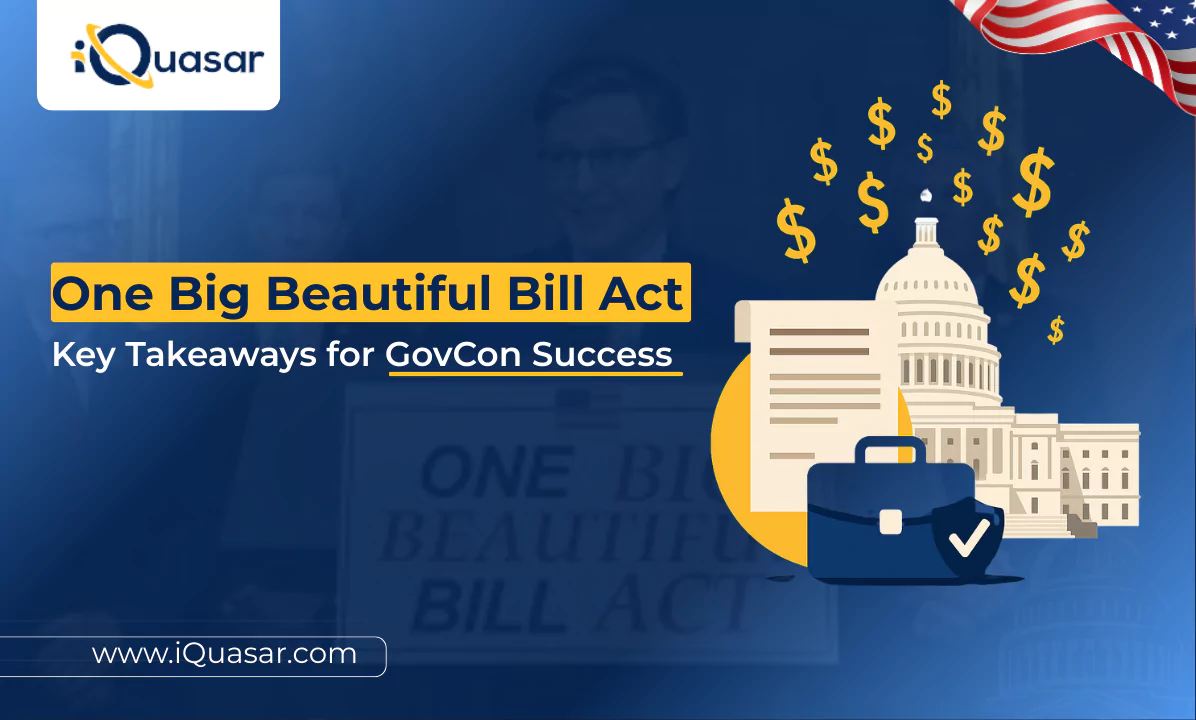 The One Big Beautiful Bill Act: A Contractor’s Guide to Navigating the New Government Contracting Landscape