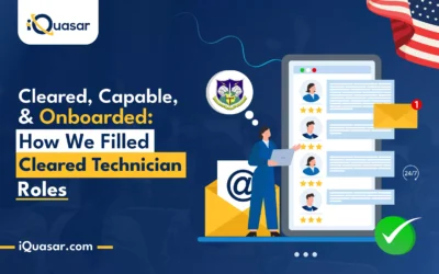 Cleared, Capable, and Onboarded: How We Filled Cleared Technician Roles