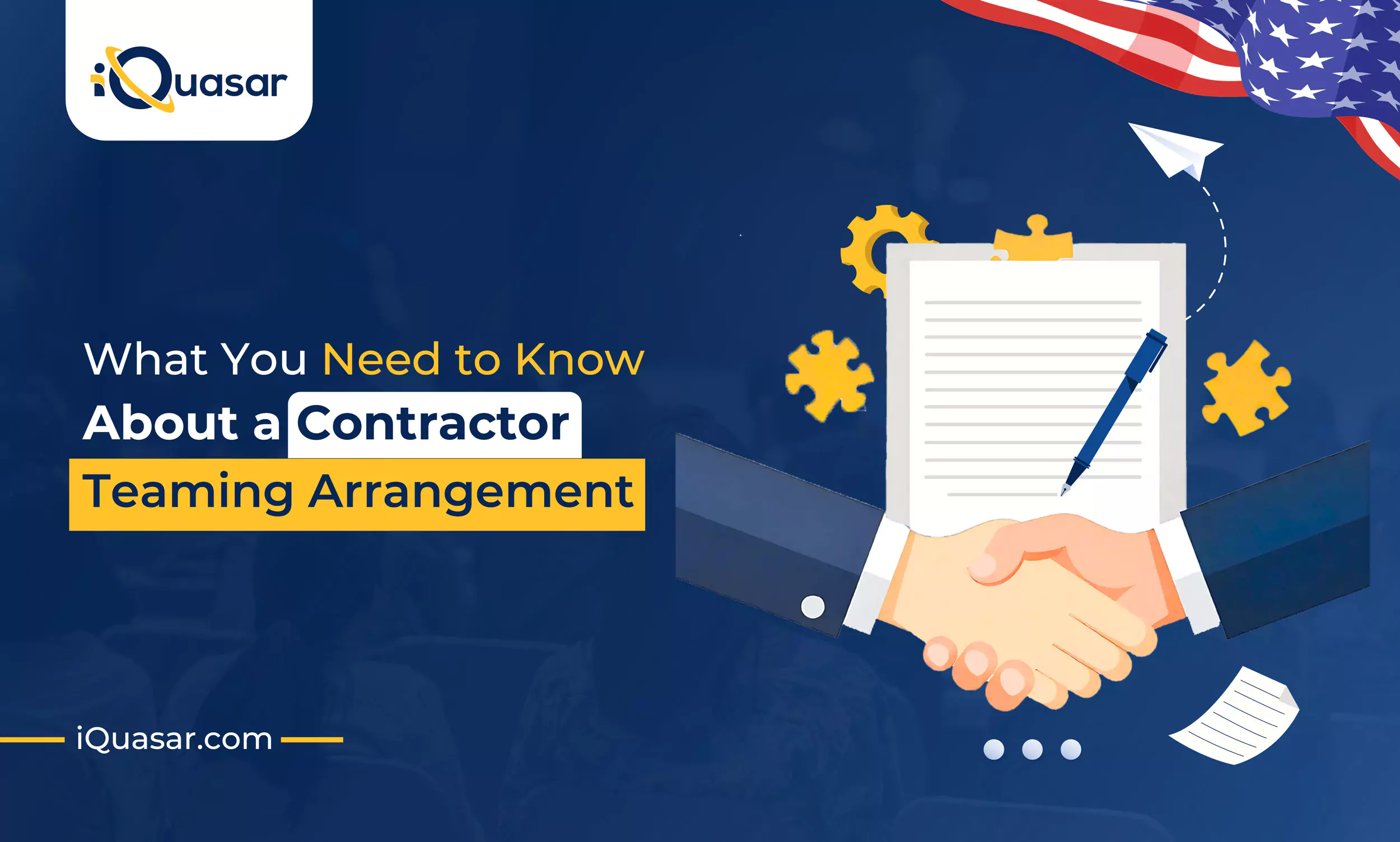 What You Need to Know About a Contractor Teaming Arrangement Contractor Teaming Arrangement