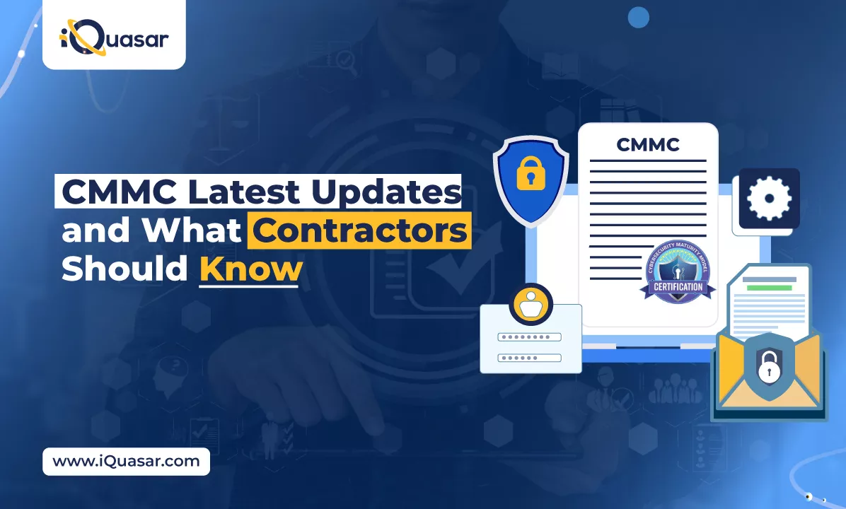 CMMC Compliance Latest Implications and what Contractors should Know CMMC Compliance