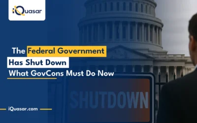 The Federal Government Shut Down: What GovCons Must Do Now