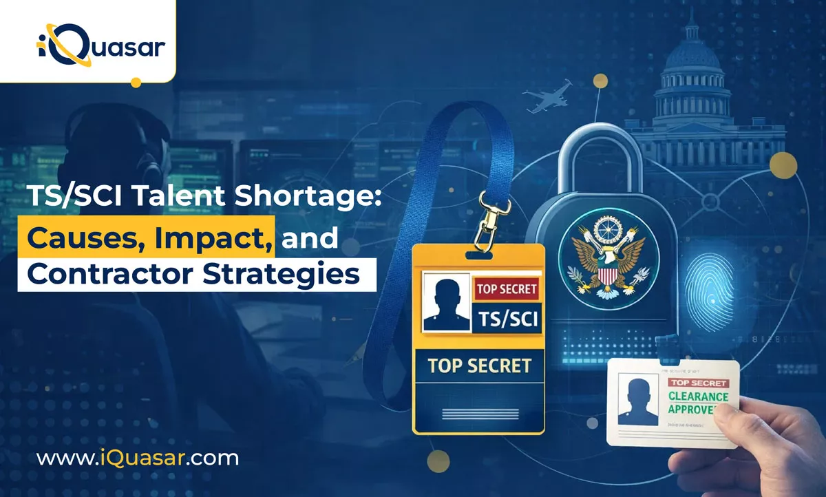 TS/SCI Talent Shortage: Why Itβs Worsening and How Federal Contractors Can Win Top Cleared Talent in 2026 TS/SCI Talent Shortage