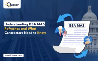 Understanding GSA MAS Refreshes and What Contractors Need to Know