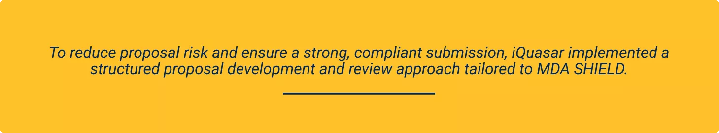 Successful MDA SHIELD onboarding enabling future task orders, defense growth, and increased credibility.