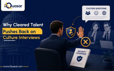 Why Cleared Talent Pushes Back on Culture Interviews 
