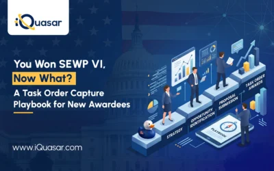You Won SEWP VI, Now What? A Task Order Capture Playbook for New Awardees
