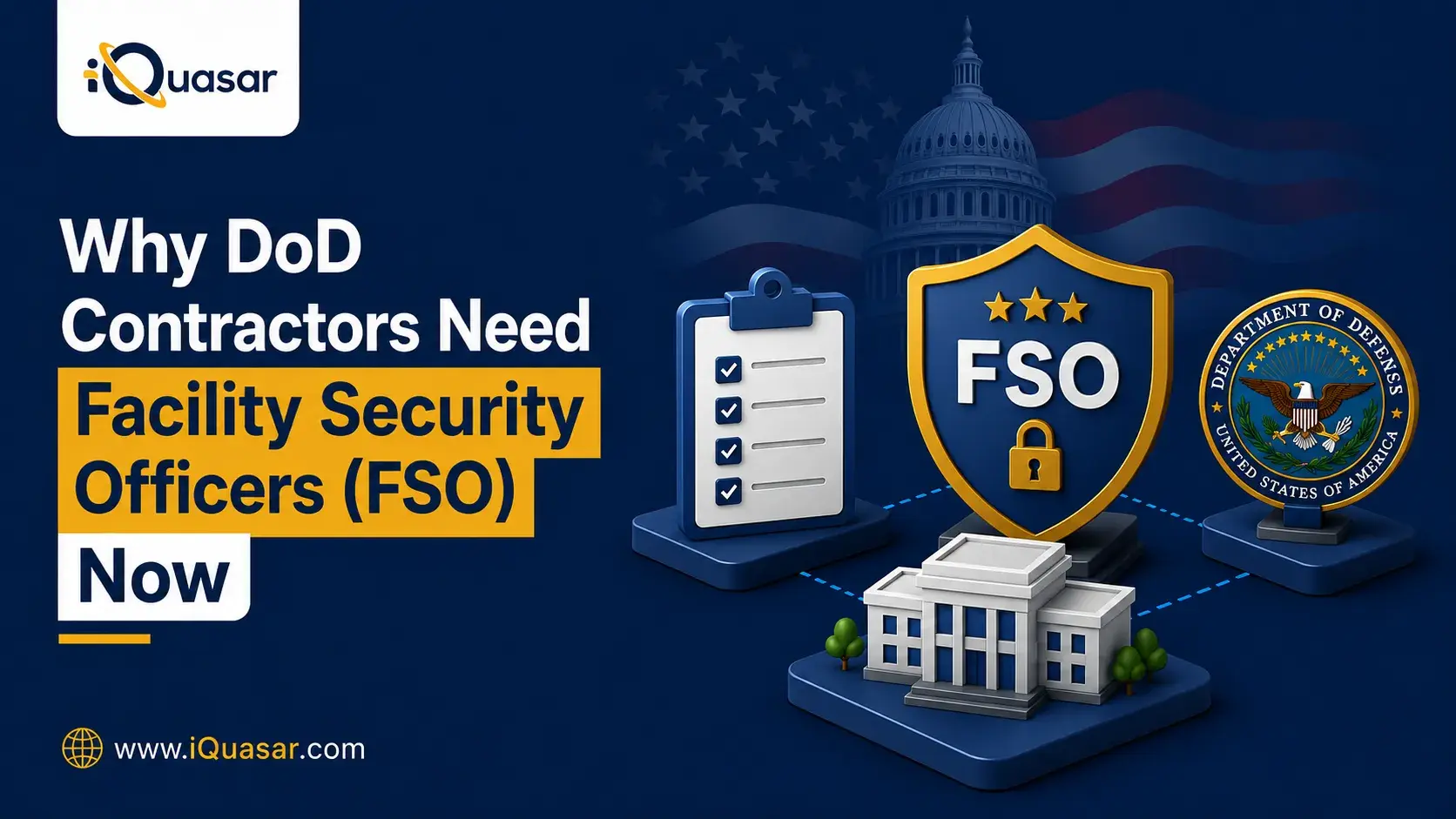 Major Shift in DoD FOCI Rules Why DoD Contractors Need Facility Security Officer (FSO) Now