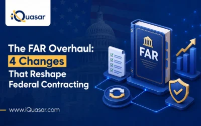 FAR Overhaul: What Federal Contractors Must Know Now