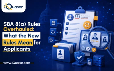 SBA 8(a) Certification Just Changed: What the New Rules Mean for Applicants