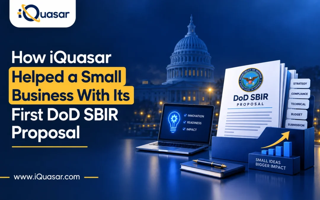 How iQuasar Helped a Small Business Submit Its First DoD SBIR Grant Proposal